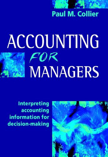 خرید و دانلود نسخه کامل کتاب Accounting For Managers Interpreting Accounting Information For Decision Making