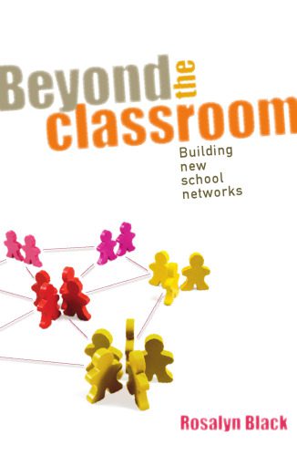 خرید و دانلود نسخه کامل کتاب Beyond the classroom : building new school networks