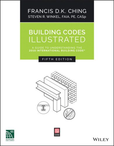 خرید و دانلود نسخه کامل کتاب Building codes illustrated : a guide to understanding the 2015 international building code®