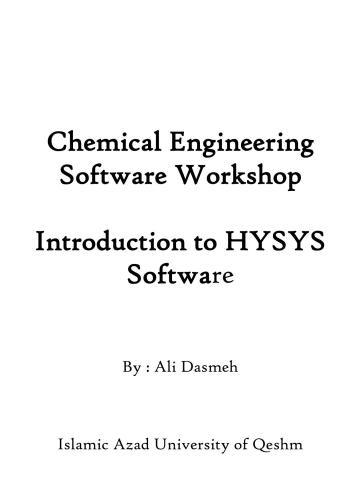خرید و دانلود نسخه کامل کتاب Chemical Engineering Software Workshop Introduction to HYSYS Software