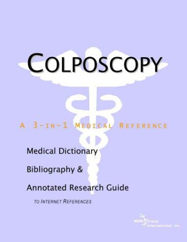 خرید و دانلود نسخه کامل کتاب Colposcopy – A Medical Dictionary, Bibliography, and Annotated Research Guide to Internet References