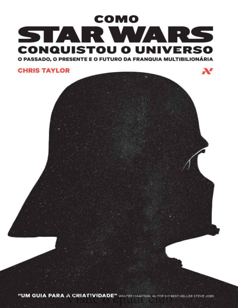 خرید و دانلود نسخه کامل کتاب Como Star Wars conquistou o universo: O passado, presente e o futuro da franquia multibilionária.