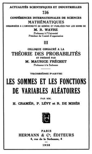 خرید و دانلود نسخه کامل کتاب Conferences internationales de sciences mathematiques … III Colloque consacre a la theorie des probabilites … Troisieme partie. Les sommes et les fonctions de variables aleatoires.