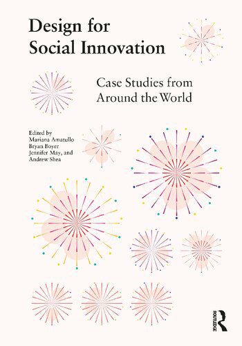خرید و دانلود نسخه کامل کتاب Design for Social Innovation: Case Studies from Around the World