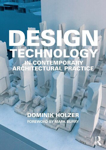 خرید و دانلود نسخه کامل کتاب Design Technology in Contemporary Architectural Practice