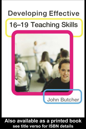 خرید و دانلود نسخه کامل کتاب Developing Effective 16-19 Teaching Skills