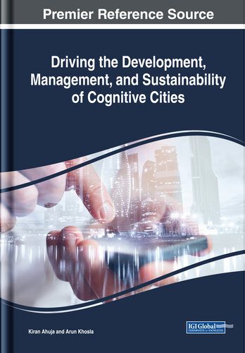 خرید و دانلود نسخه کامل کتاب Driving the Development, Management, and Sustainability of Cognitive Cities