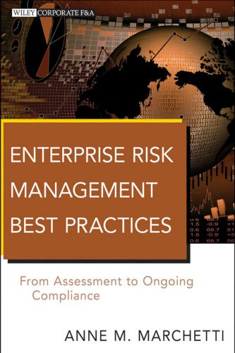 خرید و دانلود نسخه کامل کتاب Enterprise Risk Management Best Practices: From Assessment to Ongoing Compliance (Wiley Corporate F&A)