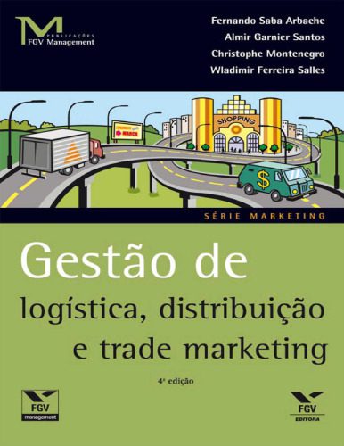 خرید و دانلود نسخه کامل کتاب Gestão de Logística Distribuição e Trade Marketing