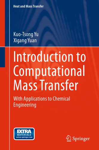 خرید و دانلود نسخه کامل کتاب Introduction to Computational Mass Transfer: With Applications to Chemical Engineering