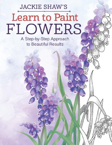 خرید و دانلود نسخه کامل کتاب Jackie Shaw’s Learn to Paint Flowers: A Step-by-Step Approach to Beautiful Results