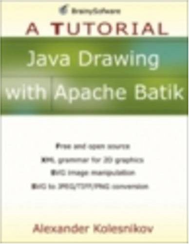 خرید و دانلود نسخه کامل کتاب Java Drawing with Apache Batik: A Tutorial