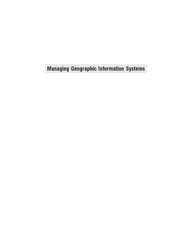 خرید و دانلود نسخه کامل کتاب Managing Geographic Information Systems, 2nd edition