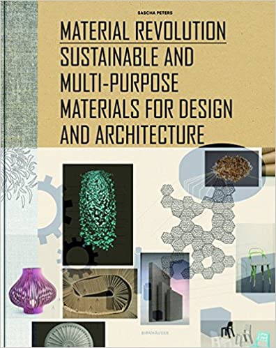 خرید و دانلود نسخه کامل کتاب Material revolution : sustainable and multi-purpose materials for design and architecture