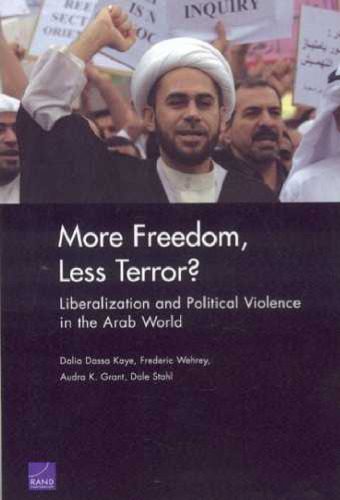 خرید و دانلود نسخه کامل کتاب More Freedom, Less Terror?: Liberalization and Political Violence in the Arab World (Rand Corporation Monograph)