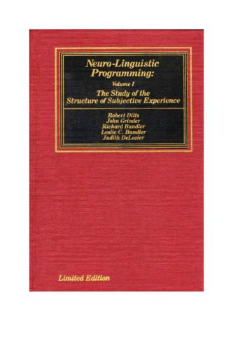 خرید و دانلود نسخه کامل کتاب Neuro-Linguistic Programming: Volume I (The Study of the Structure of Subjective Experience)