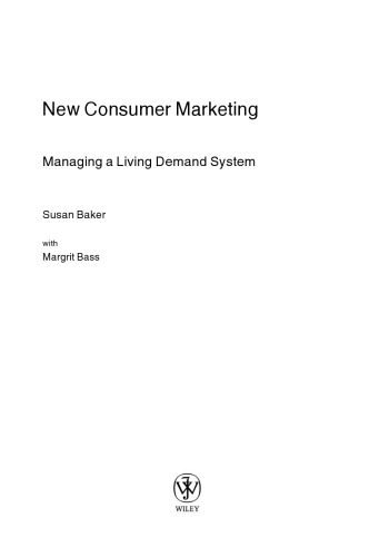 خرید و دانلود نسخه کامل کتاب New Consumer Marketing: Managing a Living Demand System