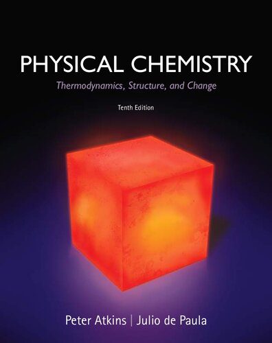 خرید و دانلود نسخه کامل کتاب Physical Chemistry: Thermodynamics, Structure, and Change Tenth Ed