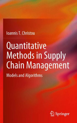 خرید و دانلود نسخه کامل کتاب Quantitative Methods in Supply Chain Management: Models and Algorithms