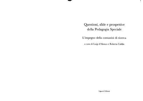 خرید و دانلود نسخه کامل کتاب Questioni, sfide e prospettive della pedagogia speciale : l’impegno della comunità di ricerca