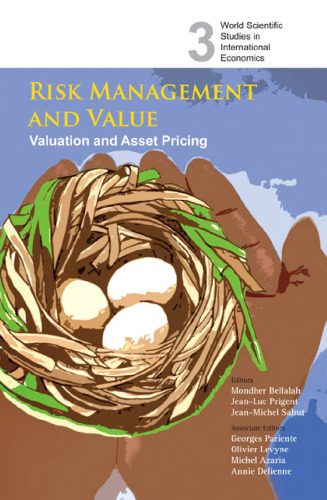 خرید و دانلود نسخه کامل کتاب Risk Management And Value: Valuation and Asset Pricing (World Scientific Studies in International Economics)