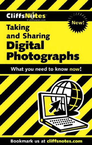 خرید و دانلود نسخه کامل کتاب Taking and Sharing Digital Photographs (Cliffs Notes)