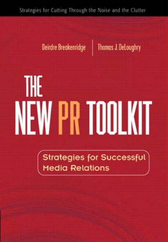 خرید و دانلود نسخه کامل کتاب The New PR Toolkit: Strategies for Successful Media Relations