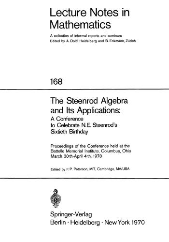 خرید و دانلود نسخه کامل کتاب The Steenrod Algebra and Its Applications A Conference to Celebrate N.E. Steenrods Sixtieth Birthday