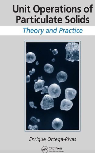 خرید و دانلود نسخه کامل کتاب Unit operations of particulate solids : theory and practice