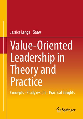 خرید و دانلود نسخه کامل کتاب Value-Oriented Leadership in Theory and Practice: Concepts – Study Results – Practical Insights