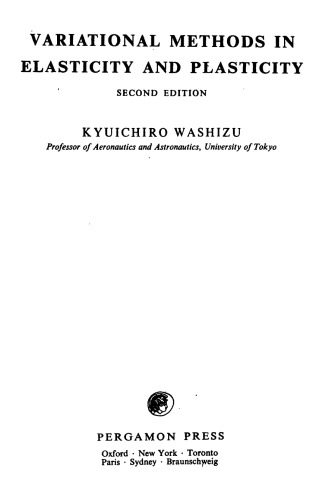 خرید و دانلود نسخه کامل کتاب Variational Methods in Elasticity and Plasticity , 2ed.(Monographs in Aeronautics & Astronautics)