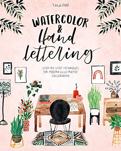 خرید و دانلود نسخه کامل کتاب Watercolor & Hand Lettering: Step-by-step techniques for modern illustrated calligraphy