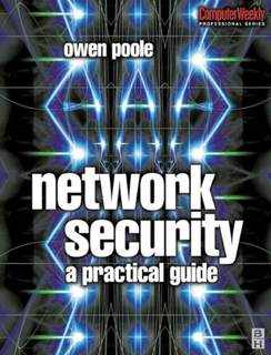 دانلود کتاب Network Security: A Practical Guide (Computer Weekly Professional)