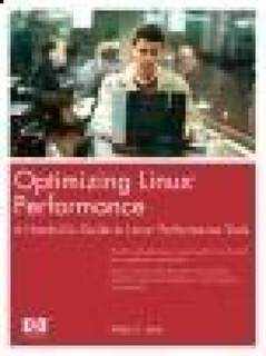 دانلود کتاب Optimizing Linux Performance: A Hands-On Guide to Performance Tools